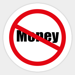 No money,bankrupt, crisis Sticker